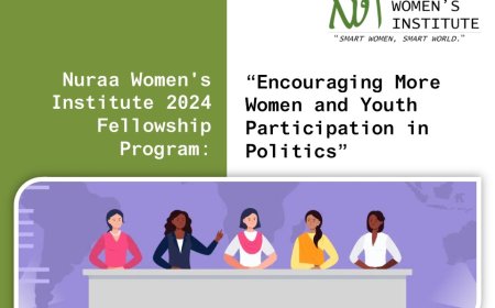 (CLOSED) Nuraa Women's Institute Invites You to 2024 Fellowship Program: Encouraging More Women and Youth Participation in Politics
