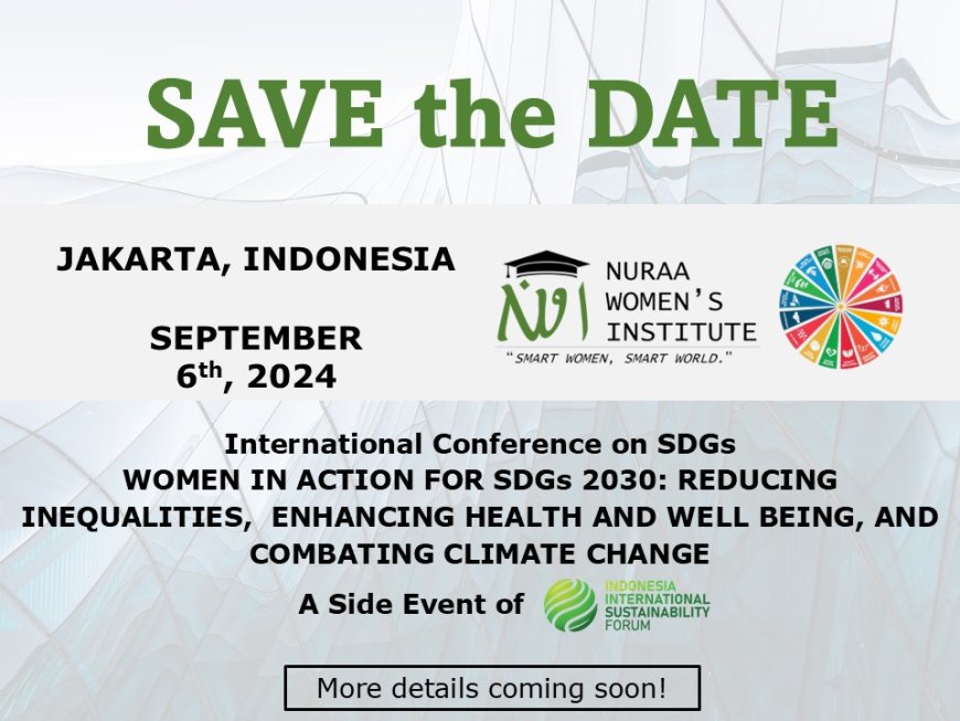 Nuraa Women's Institute Invites You to NWI International Conference on SDGs